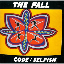 Fall ‎– Code : Selfish 